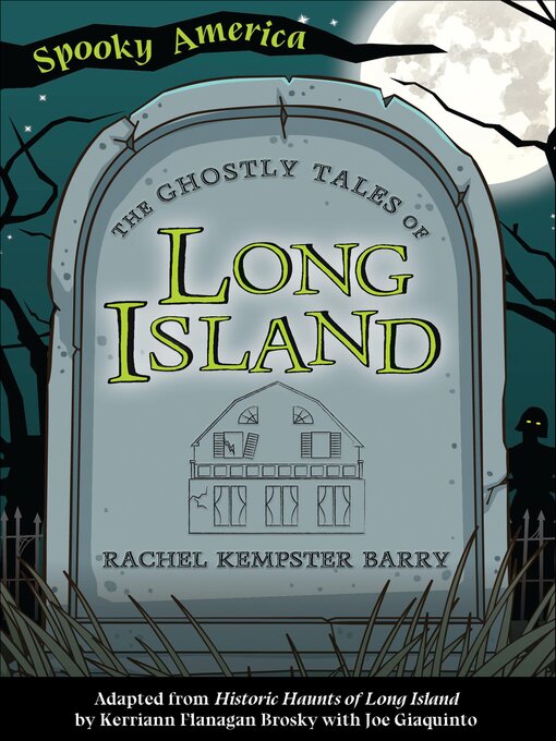 Title details for The Ghostly Tales of Long Island by Rachel Kempster Barry - Available